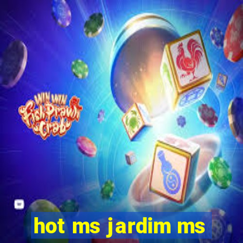 hot ms jardim ms